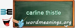 WordMeaning blackboard for carline thistle